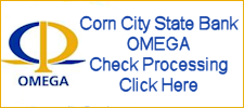 Click Here for Corn City State Bank OMEGA Check Processing